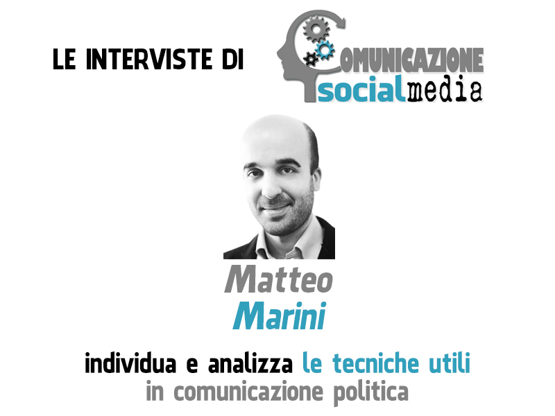 Matteo Marini, romano de Roma, giornalista e esperto di tecniche di comunicazione politica