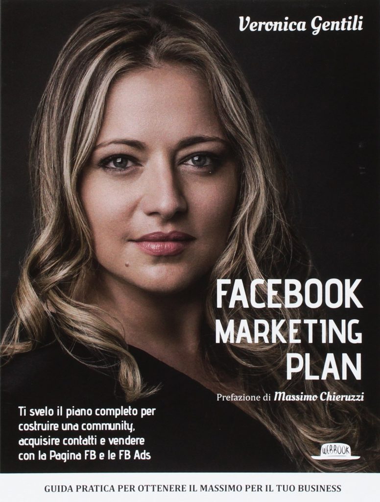 Lo sguardo di Veronica Gentili sul social media marketing per Facebook